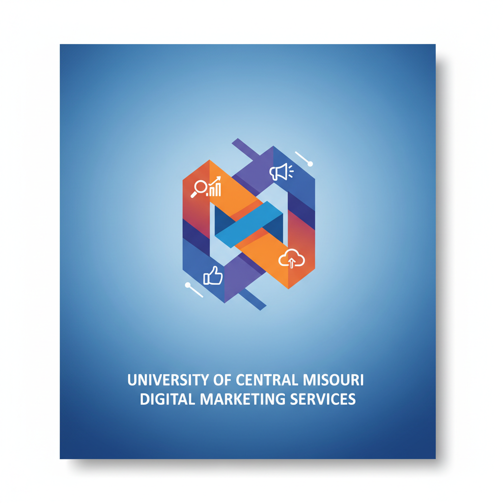 University of Central Missouri Digital Marketing Services