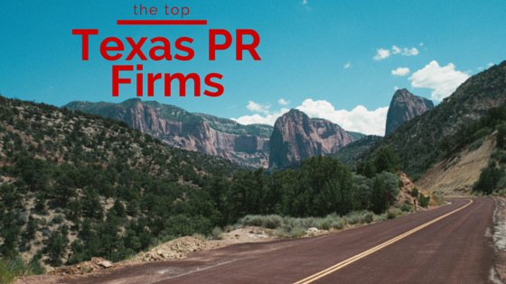 Texas PR: Top PR Agencies That Matter